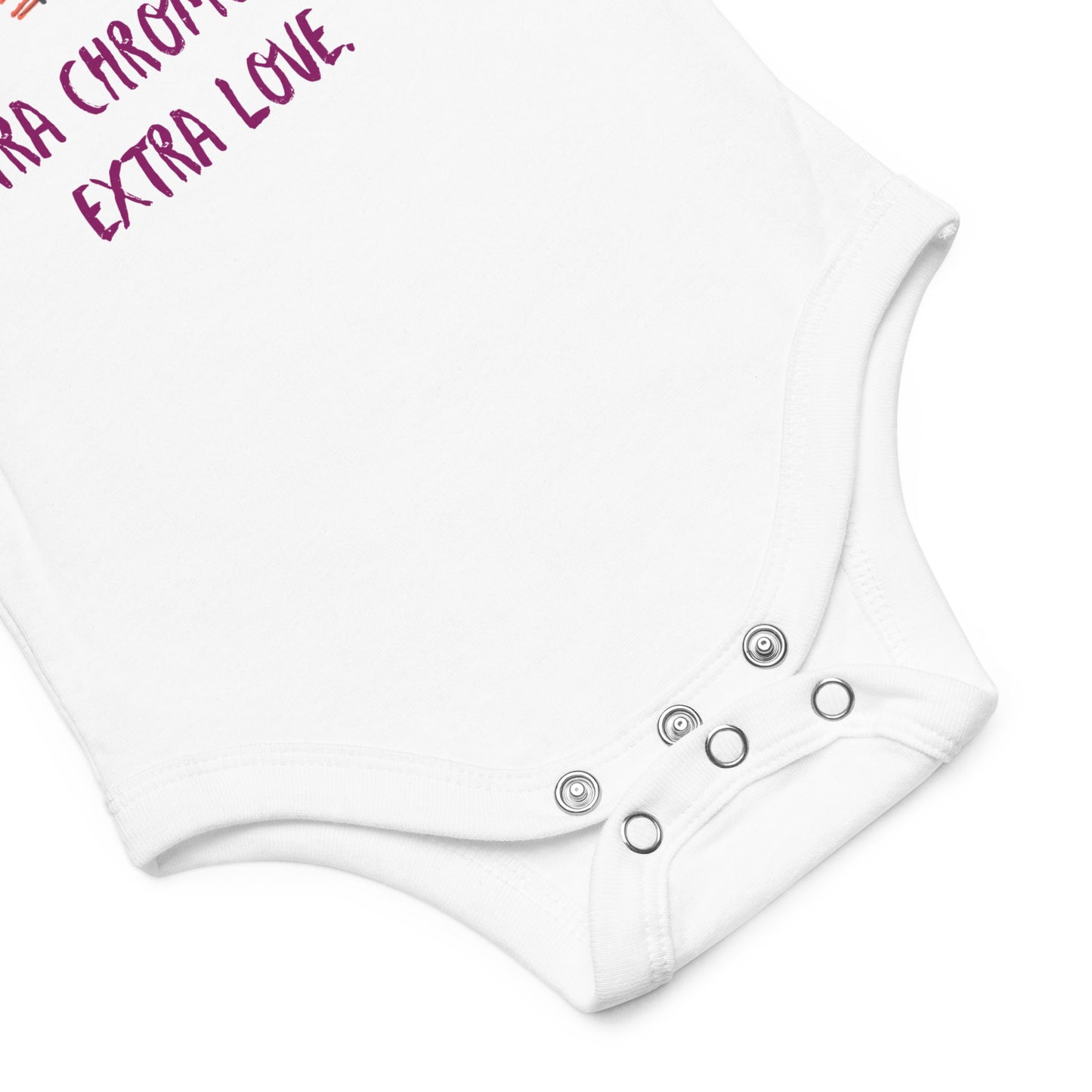 Baby onesie - "Keep Calm. Extra Chromosome. Extra Love."